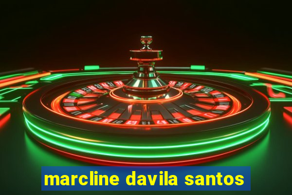 marcline davila santos